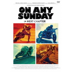 ON ANY SUNDAY：THE NEXT CHAPTER（ＤＶＤ）