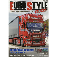 ユーロスタイル・トラックス　日本のトラックシーンで勃興する欧州的装飾美の世界