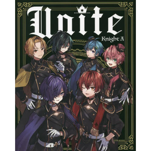 KnightA／騎士A オフィシャルファンブック 『Unite』 通販｜セブン
