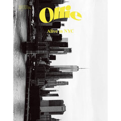 Ｏｌｌｉｅ　ＶＯＬ．２６２（２０２５Ｏｃｔ．）　Ａｌｉｖｅ　ｉｎ　ＮＹＣ