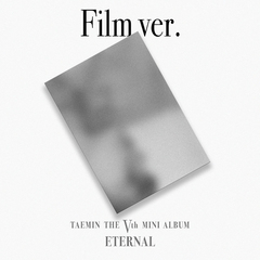 TAEMIN (SHINEE)／ETERNAL (5TH MINI ALBUM) (Film ver.) （輸入盤）