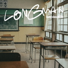LONGMAN／Underclass HERO（通常盤／CD）
