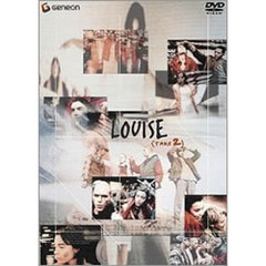 LOUISE　（TAKE2）（ＤＶＤ）