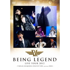 BEING LEGEND" Live Tour 2012 - T-BOLAN, B.B.QUEENS, FIELD OF VIEW, Special Guest DEEN -（ＤＶＤ）