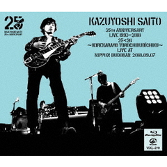 KAZUYOSHI　SAITO　25th　Anniversary　Live　1993－2018　25＜26　～これからもヨロチクビーチク～　Live　at　日本武道館　2018．09．07（Ｂｌｕ－ｒａｙ　Ｄｉｓｃ）