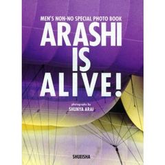 ＡＲＡＳＨＩ　ＩＳ　ＡＬＩＶＥ！　ＭＥＮ’Ｓ　ＮＯＮ－ＮＯ　ＳＰＥＣＩＡＬ　ＰＨＯＴＯ　ＢＯＯＫ　嵐５大ドームツアー写真集　改訂新版