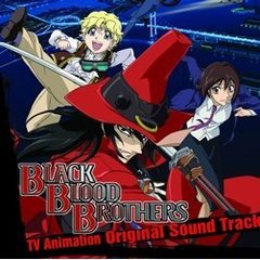 「BLACK　BLOOD　BROTHERS」　TV　Animation　Sound　Track