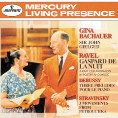 ラヴェル：夜のガスパール（朗読付）　ドビュッシー：ピアノのために／沈める寺　ヒースの茂る荒地／デルフィの舞姫　ストラヴィンスキー：≪ペトルーシュカ≫からの3楽章