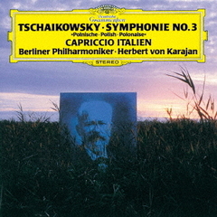 チャイコフスキー：交響曲　第3番《ポーランド》、イタリア奇想曲