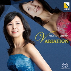 Rika　Plays　Chopin　VARIATION