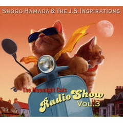 Shogo Hamada & The J.S. Inspirations／The Moonlight Cats Radio Show Vol. 3