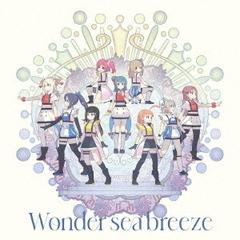 TVアニメ『幻日のヨハネ -SUNSHINE in the MIRROR-』第7話挿入歌/第8話挿入歌「GIRLS!! / Wonder sea breeze」（Wonder sea breeze盤／CD）