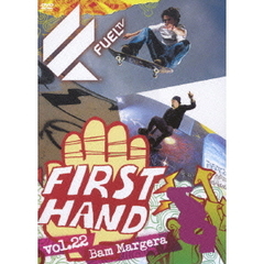 Fuel／First Hand Vol.22 バム・マルゲラ～プロ・スケーターであり、ハリウッド・スターでもある彼の一面（ＤＶＤ）