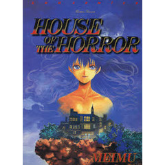 Ｈｏｕｓｅ　ｏｆ　ｔｈｅ　ｈｏｒｒｏｒ