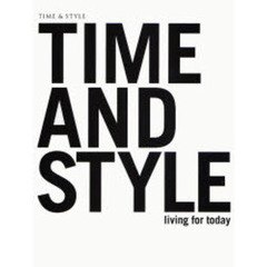 ＴＩＭＥ　ＡＮＤ　ＳＴＹＬＥ　ＡＬＬ　ＴＨＥ　ＰＥＯＰＬＥ　ＬＩＶＩＮＧ　ＦＯＲ　ＴＯＤＡＹ