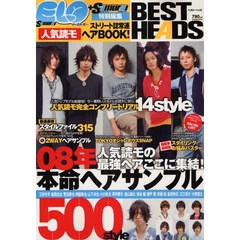 ＢＥＳＴ　ＨＥＡＤＳ　ストリート誌常連人気読モヘアＢＯＯＫ！　人気読モの最強ヘアここに集結０８年本命ヘアサンプルＢＥＳＴ５００