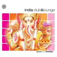 india　club　＆　lounge／atman　remix　eternal　dance　Ⅱ