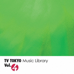 TV　TOKYO　Music　Library　Vol．4