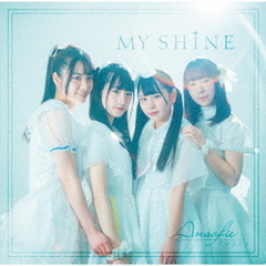 MY　SHINE