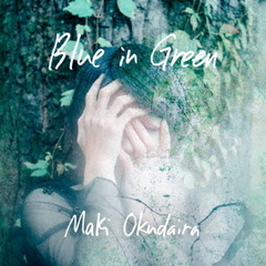 Blue　in　Green