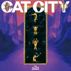THE YELLOW MONKEY／CAT CITY（初回生産限定盤／CD）（セブンネット限定特典：アクリルチャーム）