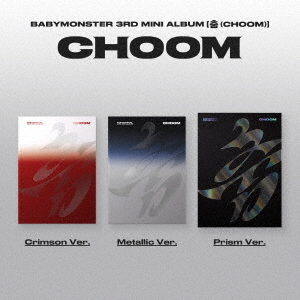 BABYMONSTER／［CHOOM］Metallic Ver.（CD） 通販｜セブンネット