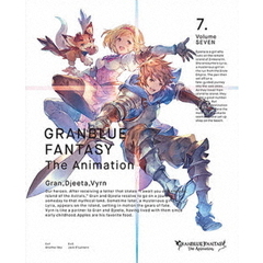 GRANBLUE FANTASY The Animation 7 ＜完全生産限定版＞（Ｂｌｕ?ｒａｙ）