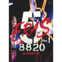 B'z／「B'z SHOWCASE 2020 -5 ERAS 8820- Day1」（ＤＶＤ）