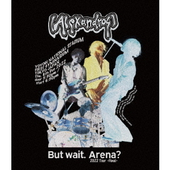 〔Alexandros〕／But wait．Arena？ 2022 Tour －Final－ 通常盤 Blu-ray（Ｂｌｕ－ｒａｙ）