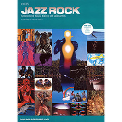 ジャズ・ロック　ｓｅｌｅｃｔｅｄ　６００　ｔｉｔｌｅｓ　ｏｆ　ａｌｂｕｍｓ