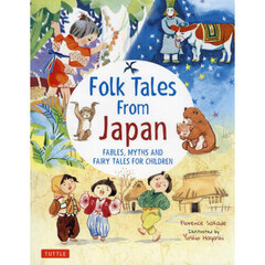 Ｆｏｌｋ　Ｔａｌｅｓ　Ｆｒｏｍ　Ｊａｐａｎ　ＦＡＢＬＥＳ，ＭＹＴＨＳ　ＡＮＤ　ＦＡＩＲＹ　ＴＡＬＥＳ　ＦＯＲ　ＣＨＩＬＤＲＥＮ
