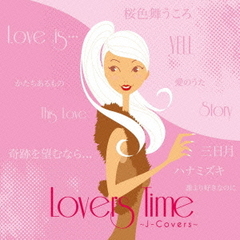Lovers　Time　～J－Covers～