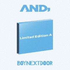 BOYNEXTDOOR／AND，（初回限定盤A／CD+フォトブック）