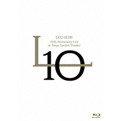 家入レオ／10th Anniversary Live at 東京ガーデンシアター（Ｂｌｕ－ｒａｙ）