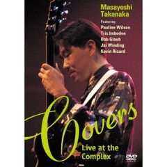 高中正義／COVERS ～Live at The Complex～（ＤＶＤ）