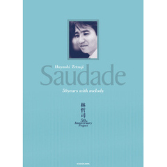 Hayashi Tetsuji Saudade 50years with melody