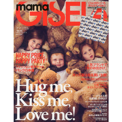 ｍａｍａ　ＧＩＳＥＬｅ　Ｖｏｌ．０３　人気ブランドで「秋のお出かけ」／ＨＡＰＰＹ　ＰＲＩＣＥ、ＨＡＰＰＹ　ＰＡＲＴＹ！