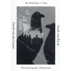 オランダ×千葉　撮る、物語る