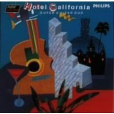 ホテル・カリフォルニア／スーパー・ギター・デュオ