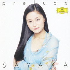 Prelude－SAYAKA