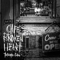 CAFE　BROKEN　HEART