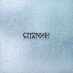 CHANGE！