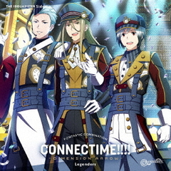 THE IDOLM＠STER SideM F＠NTASTIC COMBINATION～CONNECTIME！！！！～ －DIMENSION ARROW－ Legenders