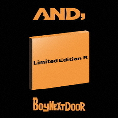 BOYNEXTDOOR／AND，（初回限定盤B／CD+デジタルコードカード）