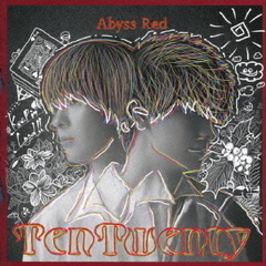 TenTwenty／Abyss Red（通常盤／CD）