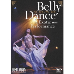 ベリーダンス・パフォーマンス／Belly Dance A Exotic Performance（ＤＶＤ）
