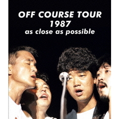 オフコース／OFF COURSE TOUR 1987 as close as possible（Ｂｌｕ?ｒａｙ）