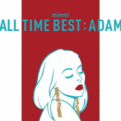 ALL　TIME　BEST：ADAM