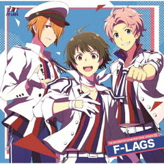 THE IDOLM＠STER SideM NEW STAGE EPISODE：15 F-LAGS