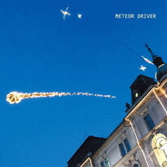 METEOR　DRIVER～メテオールのドライバー～